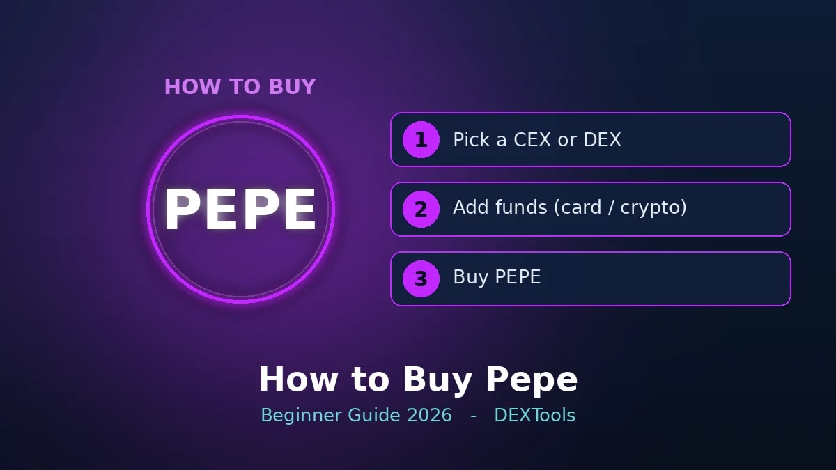 Pepe (PEPE) の購入方法: 初心者ガイド 2026