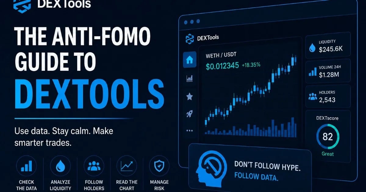 DEXTools の反 FOMO ガイド