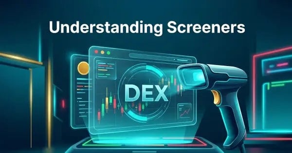 DEX를 위한 스크리너 이해하기: 기능과 이점